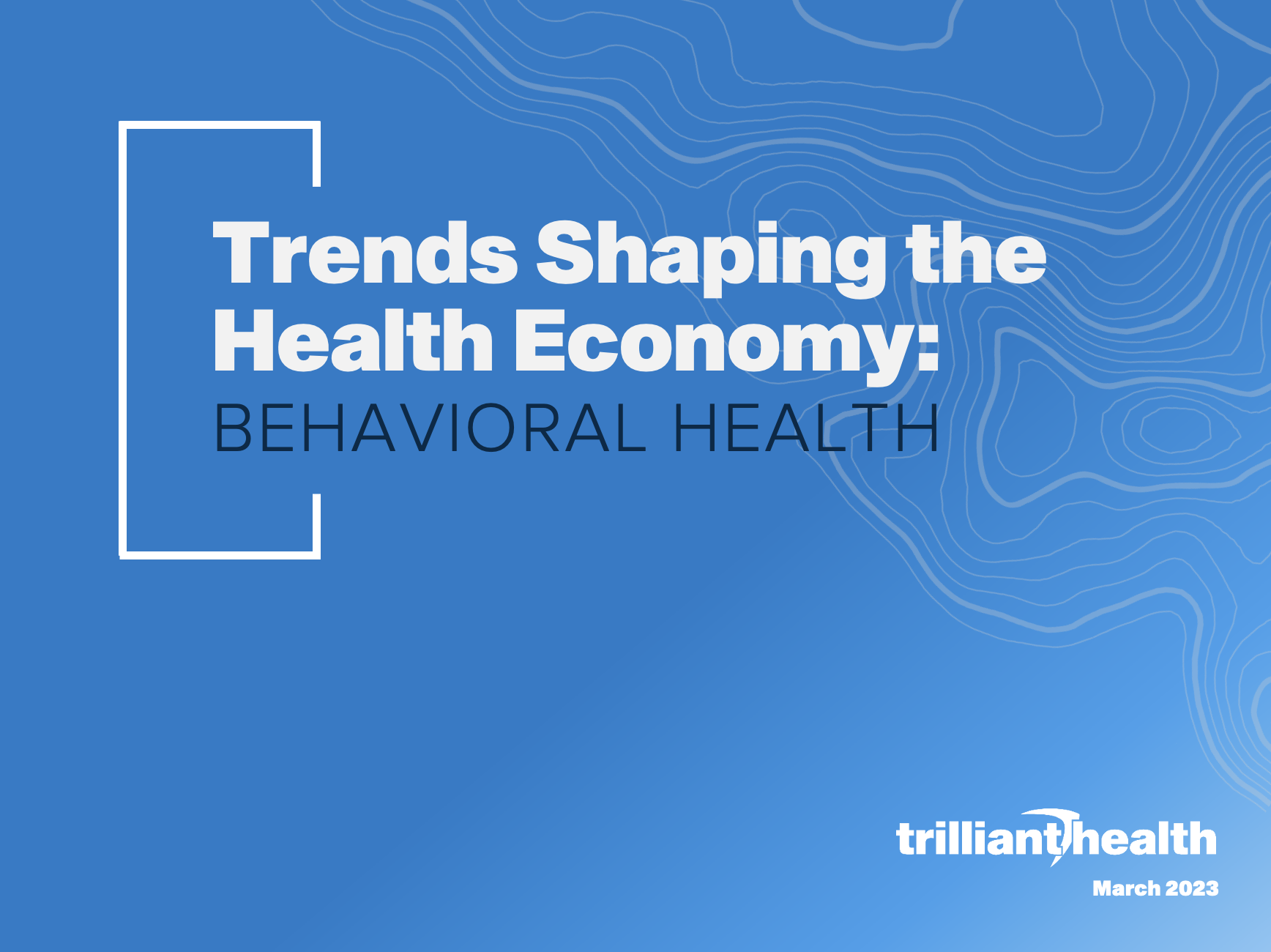 trends-shaping-the-health-economy-behavioral-health-trilliant-health